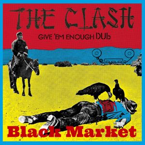 The Clash - Give 'Em Enough Dub (EP)
