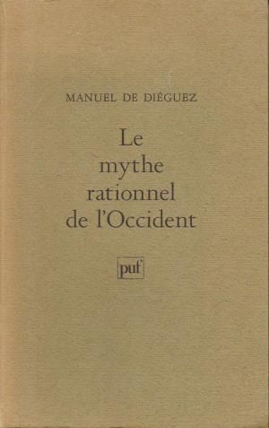 Le mythe rationnel de l'Occident