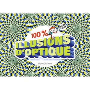 100% illusions d'optique