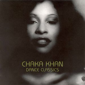 Dance Classics of Chaka Khan