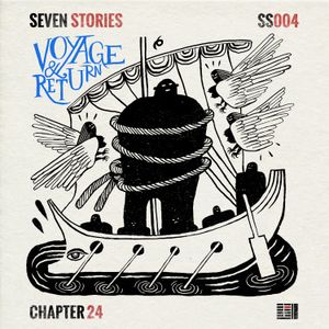 Seven Stories: Voyage & Return