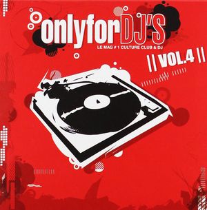 Only for DJ’s, Vol. 4