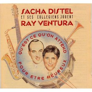 Sacha Distel et ses collégiens - Jouent Ray Ventura