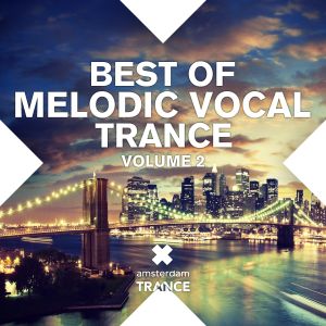 Best of Melodic Vocal Trance, Volume 2