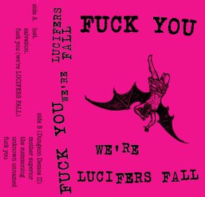Fuck You We’re Lucifer’s Fall (EP)