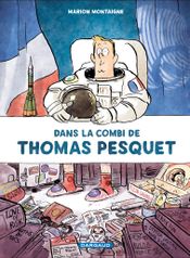Couverture Dans la combi de Thomas Pesquet Couverture Dans la combi de Thomas Pesquet