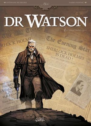Le Grand Hiatus (Partie 1) - Dr Watson, tome 1