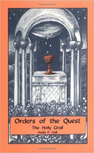 Orders of the Quest: The Holy Grail