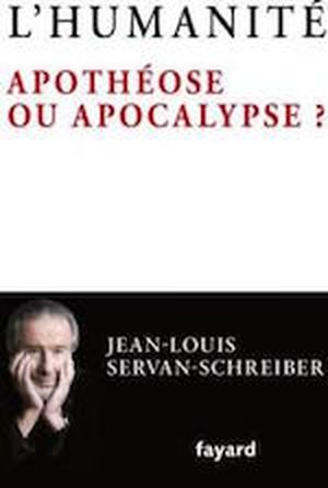 L'Humanité, apothéose ou apocalypse ?