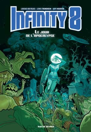 Le jour de l'Apocalypse - Infinity 8, tome 5