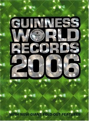 Guinness Worlds Records 2006