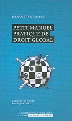 Petit manuel pratique de droit global