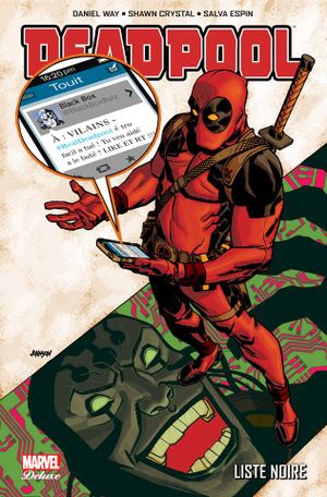 Liste noire - Deadpool (Marvel Deluxe), tome 6