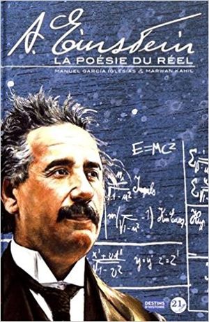 A. Einstein : La poésie du réel