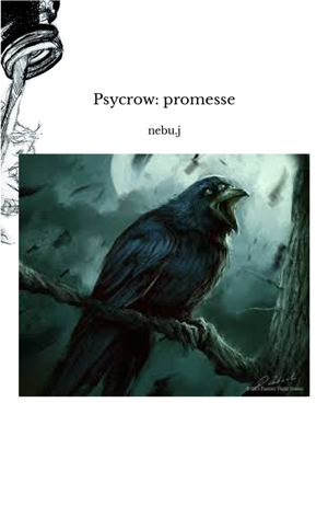 Psycrow:promesse