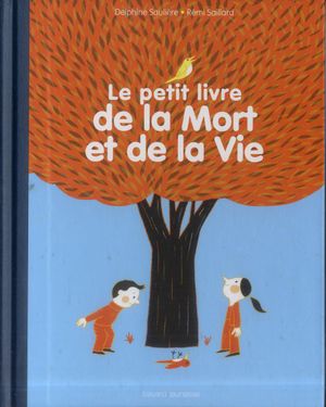 Le petit livre de la mort et de la vie