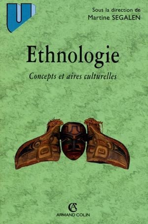 Ethnologie: Concepts et aires culturelles