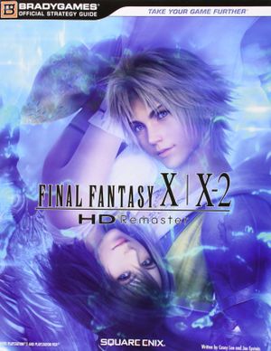 Final Fantasy X/X-2 HD Remaster Guide Officiel