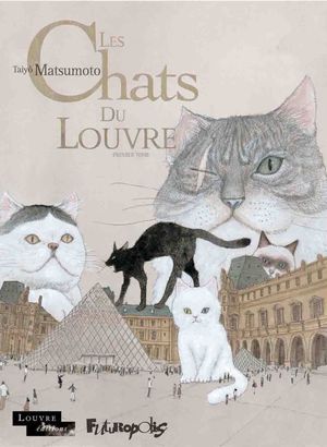 Les Chats du Louvre, tome 1