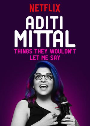 Aditi Mittal: Things they wouldn’t let me say