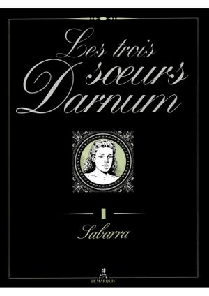 Les trois soeurs Darnum - Sabarra