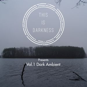 Vol.1 Dark Ambient
