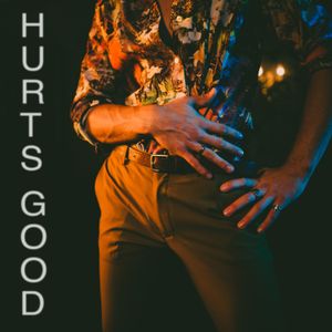 Hurts Good (Single)