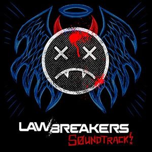 LawBreakers: Soundtrack! (OST)