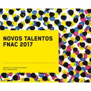 Novos Talentos FNAC 2017