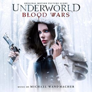 Underworld: Blood Wars (Original Motion Picture Soundtrack) (OST)