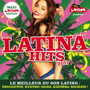 Latina Hits 2017 Maxi Latina Edition