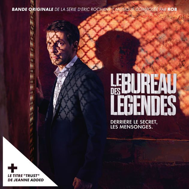 Le bureau des légendes (OST) Rob SensCritique Le bureau des légendes (OST) Rob SensCritique