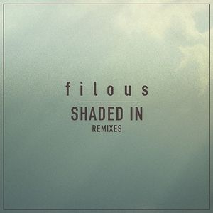 Shaded In (Remixes) (Single)