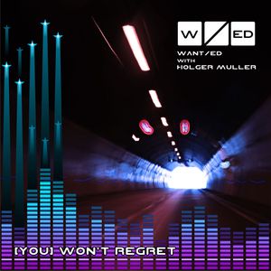 (You) Won’t Regret (Twisted Destiny remix)