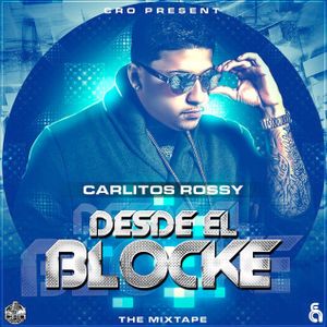 Desde el blocke: The Mixtape