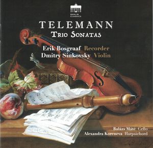 Georg Philipp Telemann - The Trio Sonatas for Recorder, Violin and Basso Continuo
