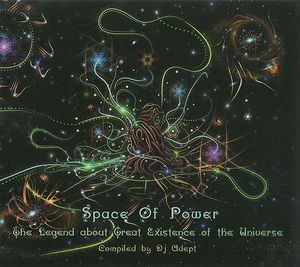 Space Of Power: The Legend About Great Existence Of The Universe