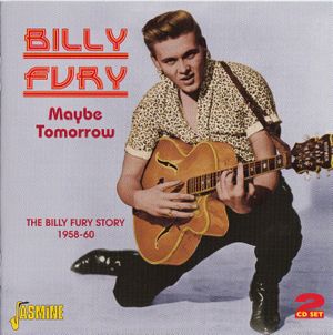 Maybe Tomorrow: The Billy Fury Story 1958-60
