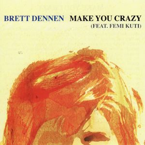 Make You Crazy (Single)