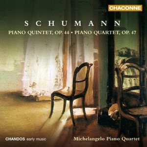 Piano Quintet, op. 44 / Piano Quartet, op. 47