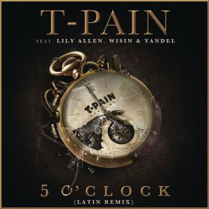5 O'Clock (latin remix)