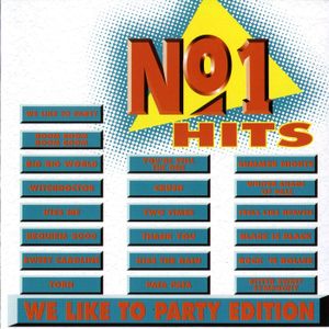 No. 1 Hits: We Like to Party Edition