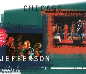 Chicago / Jefferson Airplane