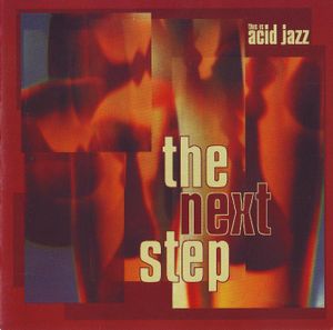 This Is Acid Jazz: The Next Step