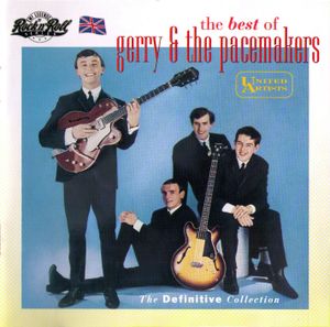 The Best of Gerry & the Pacemakers: The Definitive Collection