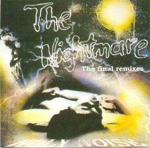 The Nightmare (The Final Remixes)