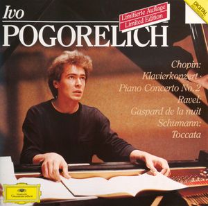 Ivo Pogorelich: Chopin, Ravel, Schumann