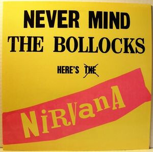 Never Mind the Bollocks Here’s Nirvana (OST)