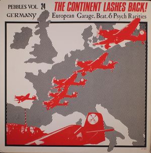 Pebbles, Volume 24: The Continent Lashes Back! European Garage, Beat, & Psych Rarities: Germany