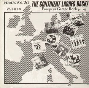 Pebbles, Volume 20: The Continent Lashes Back! European Garage Rock Part 4: Sweden